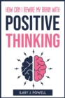 How Can I Rewire My Brain with Positive Thinking - Book