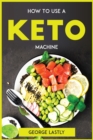 How To Use A Keto Machine - Book