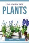 Stay Healthy with Plants - Book