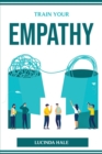 Train Your Empathy - Book
