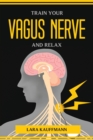 Train Your Vagus Nerve and Relax - Book