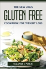 The New 2022s Gluten Free Cookbook for Weight Loss - Book