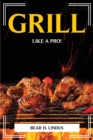 Grill Like a Pro! - Book