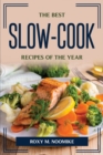 The Best Slow-Cook Recipes Of The Year - Book
