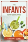 The Infants Food Cookbook - Book
