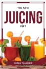 The New Juicing Diet - Book