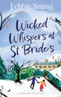 Wicked Whispers at St Bride's : A cozy murder mystery from Debbie Young - Book
