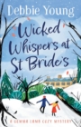 Wicked Whispers at St Bride's : A cozy murder mystery from Debbie Young - Book