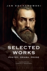 Selected Works : Poetry, Drama, Prose - Book