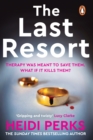 The Last Resort : The twisty new crime thriller from the Sunday Times bestselling author - Book
