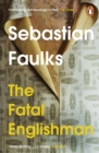 The Fatal Englishman : Three Short Lives - Book