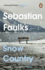 Snow Country : The epic historical novel from the author of Birdsong - eBook