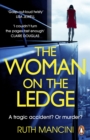 The Woman on the Ledge : the MUST-READ psychological thriller for 2024, with a twist you won't see coming - Book