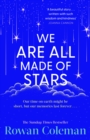 We Are All Made of Stars - Book
