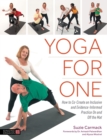 Yoga for One : How to Co-Create an Inclusive and Evidence-Informed Practice On and Off the Mat - Book