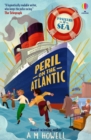 Mysteries at Sea: Peril on the Atlantic - eBook