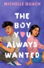 The Boy You Always Wanted - eBook