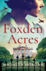 Foxden Acres : A heart-wrenching and unforgettable World War 2 historical novel - Book