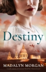 Destiny : A totally gripping and emotional World War 2 historical novel - Book