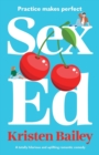 Sex Ed : A totally hilarious and uplifting romantic comedy - Book