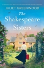 The Shakespeare Sisters : An emotional and absolutely unputdownable WW2 historical romance - Book