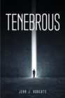 Tenebrous - Book