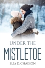 Under The Mistletoe - Book