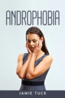 Androphobia - Book