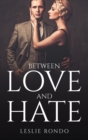 Between Love And Hate - Book