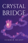 Crystal Bridge - Book