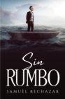 Sin Rumbo - Book