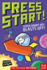 Press Start! Super Rabbit Boy Blasts Off! - Book