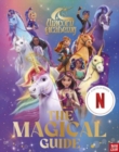 Unicorn Academy: The Magical Guide (A Netflix series) : An official guide - Book
