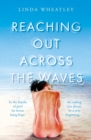 Reaching Out Across the Waves - Book