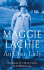 Maggie Lachie : An Oban Lady - Book