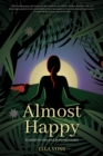 Almost Happy : 12 Short Stories and Personal Essays - Book