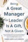 Being a Great Manager or Leader Is a Gift, Not a Given - Book