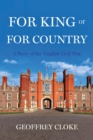 For King or For Country : A story of the English Civil War - Book