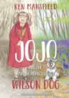 Jojo and the Amazing Adventures of Wilson Dog - eBook