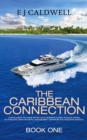 The Caribbean Connection Book One - eBook