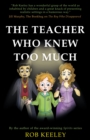 The Teacher Who Knew Too Much - eBook