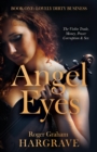 Angel Eyes : The Violin Trade, Money, Power, Corruption & Sex - eBook