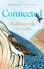 Connected : Walking with Nature - eBook