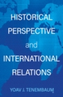 Historical Perspective and International Relations - eBook