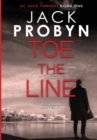 Toe the Line : A gripping British detective crime thriller - Book