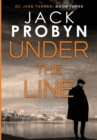 Under the Line : A gripping British detective crime thriller - Book