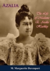 Azalia : The Life of Madame E. Azalia Hackley - eBook