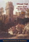 Warwick Castle and its Earls From Saxon Times to the Present Day Vol. I - eBook