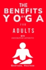 The Benefits of Yoga for Adults with Rheumatoid Arthritis - Book