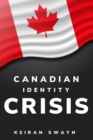 canadian identity crisis - Book